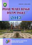 Pasar Muara Bungo Dalam Angka Tahun 2015